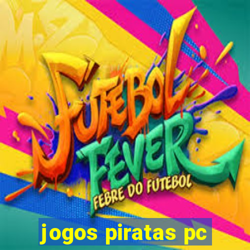 jogos piratas pc